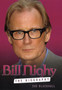 Bill Nighy : The Unauthorised Biography by Sue Blackhall - Hardback