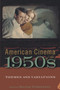 American Cinema of the 1950s : Themes and Variations by Professor Murray Pomerance - Paperback