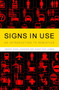 Signs in Use : An Introduction to Semiotics