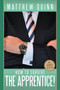 How to Survive the "Apprentice"! by Matthew Quinn - Paperback