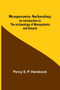 Mesopotamian Archaeology; An introduction to the archaeology of Mesopotamia and Assyria