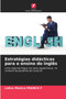 Estrategias didacticas para o ensino do ingles