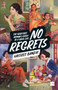 No Regrets : The Guilt-Free Woman's Guide to a Good Life