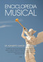 Enciclopedia musical by Dr Adalberto Garcia de Mendoza - Hardback