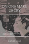 Onions Make Us Cry by Zainabu Jallo - Paperback