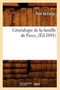 Genealogie de la Famille de Farcy, (Ed.1891)