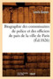 Biographie Des Commissaires de Police Et Des Officiers de Paix de la Ville de Paris (Ed.1826)