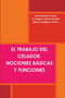 El Trabajo del Celador. Nociones Basicas Y Funciones