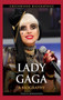 Lady Gaga : A Biography by Paula Johanson - Hardback