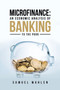 Microfinance : An Economic Analysis of Banking to the Poor