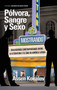 Polvora, sangre y sexo : Dialogismos contemporaneos entre la literatura y el cine en America Latina by Assen Kokalov - Hardback