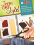 Teens Have Style! : Fashion Programs for Young Adults at the Library