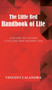 The Little Red Handbook of Life : A Guide to Living a Fuller and Richer Life