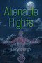 Alienable Rights : 1 by Lauryne Wright - Paperback