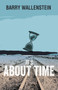 It's about Time by Barry Wallenstein - Paperback