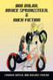 Bob Dylan, Bruce Springsteen, & Rock Fiction by Franny Hatch Bob Dylan's Friend - Paperback