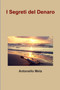 I Segreti Del Denaro