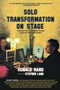 Solo Transformation on Stage : A Journey into the Organic Process of the Art of Transformation by Ronald Rand - Paperback