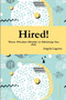 Hired!