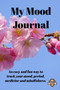My Mood Journal, Sakura BW (6 Months) : Mood, period and medicine tracker with mindfulness colouring pages
