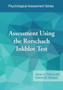 Assessment Using the Rorschach Inkblot Test Assessment Using the Rorschach Inkblot Test