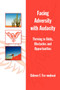 Facing Adversity with Audacity