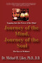 Journey of the Mind, Journey of the Soul : The Key to Holistic Well-Being and Happiness