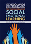 Schoolwide Collaboration for Transformative Social Emotional Learning