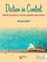 Diction in Context : A Textbook for Singing in English, Italian, German, and French by Brenda Smith - Paperback