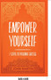 Empower Yourself : 7 Steps to Personal Success