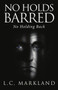 No Holds Barred : No Holding Back
