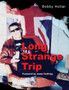 Long Strange Trip by Bobby Hollar - Paperback