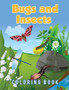 Bugs And Insects Coloring Book