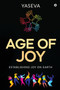 Age of Joy : Establishing Joy on Earth