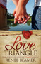 The Love Triangle : What Every Couple Needs for a Successful Marriage