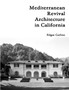 Mediterranean Revival Architecture in California
