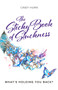 The Sticky Book of Stuckness : What's holding you back?