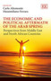 The Economic and Political Aftermath of the Arab Spring : Perspectives from Middle East and North African Countries