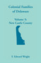 Colonial Families of Delaware, Volume 5