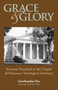 Grace and Glory : Sermons Preached in Chapel at Princeton Seminary by Geerhardus Vos - Paperback