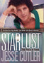 Starlust : The Price of Fame by Jesse Cutler - Hardback