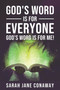 God's Word is for Everyone : God's Word is for Me!