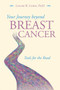 Your Journey Beyond Breast Cancer : Tools for the Road