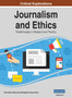 Journalism and Ethics : Breakthroughs in Research and Practice, VOL 2