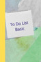 To Do List : Basic