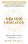 Meaning Indicator : Finding Significance through Challenge, Work, and Love