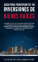 Guia para principiantes en Inversiones de Bienes Raices. : !Aprende el ABC de los Bienes Raices para ser un inversionista exitoso! !Obten ingresos pasivos con la Renta de Propiedades, Locales Comercia