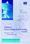 China???s Telecommunications Market : Entering a New Competitive Age