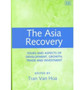 The Asia Recovery : Issues and Aspects of Development, Growth, Trade and Investment