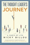 The Thought Leader's Journey (Color Edition) : A Fable Of Life